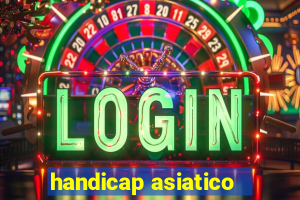 handicap asiatico - 3.5